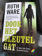 Ruth Ware - Door het sleutelgat, Ruth Ware, Ophalen of Verzenden, Zo goed als nieuw, Nederland