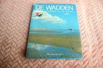 De wadden wereld tussen eb en vloed, Ophalen of Verzenden, 20e eeuw of later, Gelezen