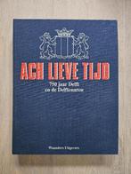 Ach Lieve Tijd Delft - 750 jaar Delft en de Delftenaren, Boeken, Geschiedenis | Stad en Regio, Ophalen of Verzenden, 14e eeuw of eerder