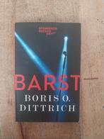BARST - Boris O. Dittrich - Spannende Thriller, Ophalen of Verzenden, Zo goed als nieuw, Boris O. Dittrich