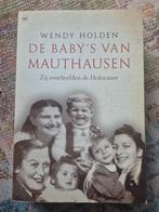 Wendy Holden - De baby's van Mauthausen, Ophalen of Verzenden, Zo goed als nieuw, Wendy Holden