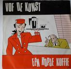 VOF De Kunst        Een Kopje Koffie, Gebruikt, Ophalen of Verzenden, 7 inch, Single