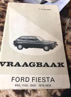 Vraagbaak - Ford Fiesta 950,1100,1300, 1976-1979, Auto diversen, Handleidingen en Instructieboekjes, Ophalen of Verzenden