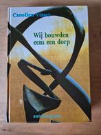 Wij bouwden eens een dorp.  Carolien Visser., Ophalen of Verzenden, Zo goed als nieuw