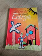 De Kracht van nieuwe Energie - Kinderboek, Ophalen of Verzenden, Zo goed als nieuw, André de Hamer & Peter Heres, Non-fictie