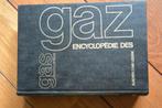 Encyclopedie des Gaz Gas Encyclopaedia Elsevier Frans-Engels, Boeken, Gelezen, Ophalen of Verzenden, WO, Beta