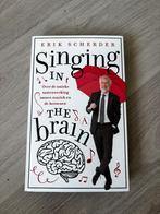 Singing in the brain - Erik Scherder, Ophalen of Verzenden, Zo goed als nieuw, Erik Scherder
