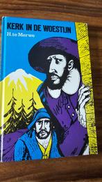 Kerk in de woestijn - H. te Merwe, Ophalen of Verzenden, Gelezen, H. te Merwe, Fictie algemeen