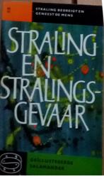 Straling en stralingsgevaar, Gelezen, Ophalen of Verzenden, Jack Schubert & Ralph E., Natuurwetenschap