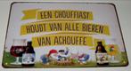 LA CHOUFFE BIER : Metalen Bord La Chouffe - Een Chouffiast, Verzamelen, Biermerken, Verzenden, Nieuw, Reclamebord, Plaat of Schild
