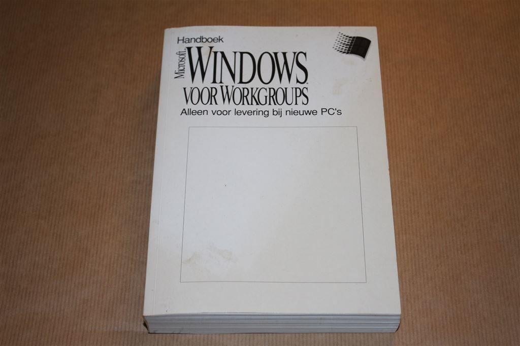 Handboek Microsoft Windows Workgroups 1993, Boeken, Ophalen of Verzenden, Zo goed als nieuw, Internet of Webdesign