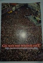 Ge wit nie wagge ziet.  Krabbegat, Ophalen