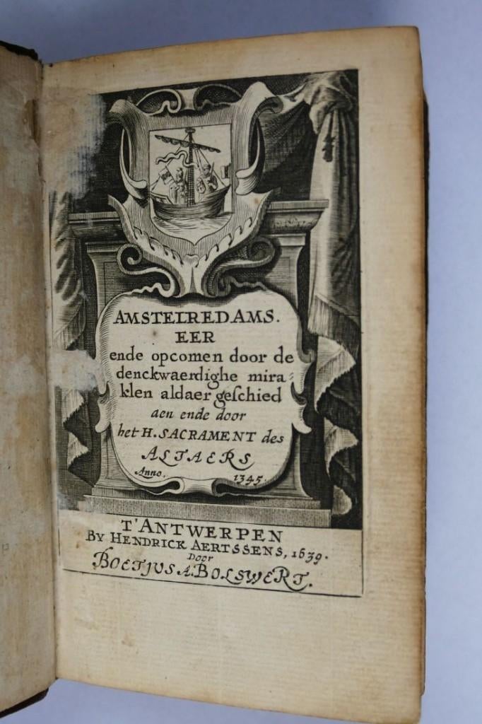 Amstelredams eer ende opcomen: Mirakel van Amsterdam 1639, Ophalen of Verzenden, 17e en 18e eeuw, Gelezen