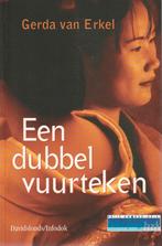 EEN DUBBEL VUURTEKEN - Gerda van Erkel, Verzenden, Zo goed als nieuw