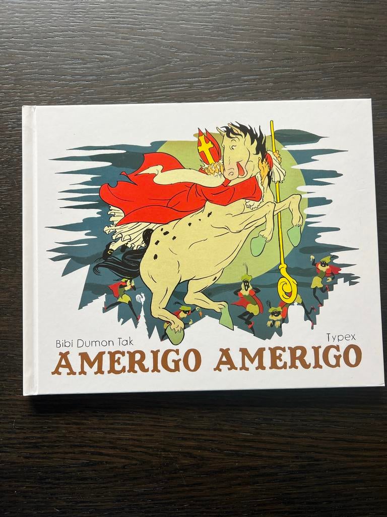 Amerigo Amerigo - Prentenboek Bibi Dumon Tak, Ophalen of Verzenden, Zo goed als nieuw, Prentenboek