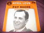 Pat Boone: April Love (NO101), Ophalen of Verzenden, Zo goed als nieuw, Pop, Single