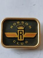 speldje broche Robson Club, Verzamelen, Ophalen of Verzenden, Zo goed als nieuw, Merk, Speldje of Pin