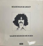 Boudewijn de Groot: Waar ik woon en wie ik ben (lp), Cd's en Dvd's, Ophalen of Verzenden, Zo goed als nieuw, 12 inch, Pop