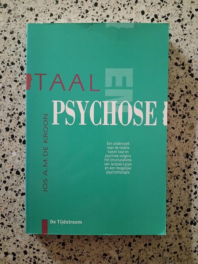 Taal en Psychose - Jos A.M. de Kroon zgan vaste prijs, Ophalen of Verzenden, Zo goed als nieuw, Klinische psychologie, Jos A.M. de Kroon