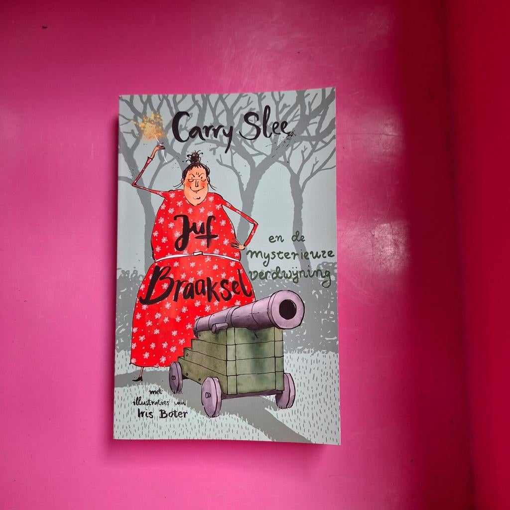 Leesboek Juf Braaksel en de mysterieuze verdwijning, Ophalen, Nieuw, Carry Slee