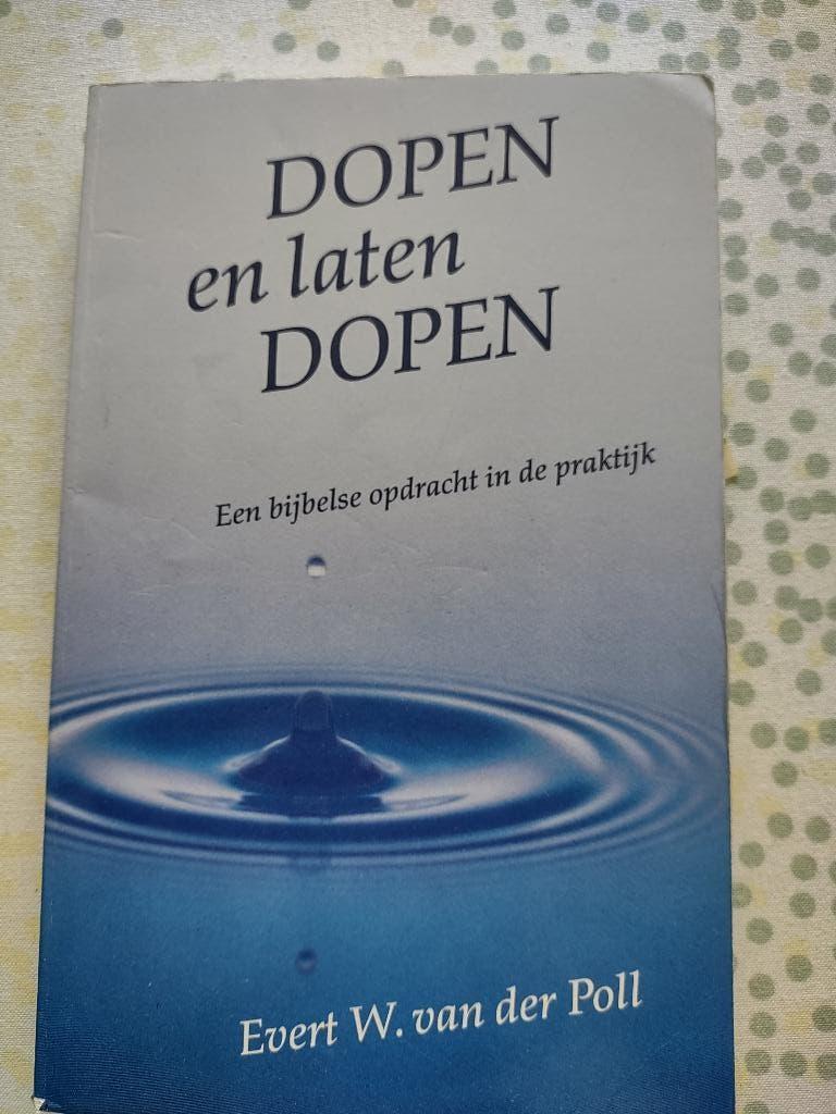 dopen en laten dopen, Evert W. van der Poll., Ophalen of Verzenden, Gelezen, Christendom | Katholiek