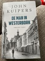 De Man in Westerbork - John Kuipers, Ophalen of Verzenden, Zo goed als nieuw