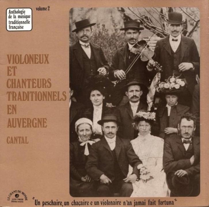 LP "Violoneux et chanteurs traditionnels en Auvergne" vol.2, Cd's en Dvd's, Vinyl | Verzamelalbums, Wereldmuziek, 12 inch, Ophalen