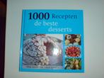 1000 recepten, de beste desserts, Ophalen of Verzenden, Nieuw, Taarten, Boek of Tijdschrift