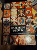 Daor Hedde De Guld Bond van schuttersgilden kring Kempenland, Ophalen of Verzenden, Zo goed als nieuw