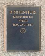 Boek van Bas van Pelt Binnenhuis karakter en sfeer my Home., Ophalen of Verzenden