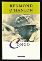 CONGO - Redmond O'Hanlon, Boeken, Reisverhalen, Ophalen of Verzenden, Zo goed als nieuw, Europa