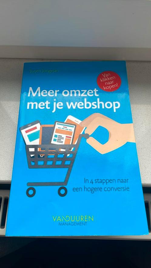 Jurjen Jongejan - Meer omzet met je webshop, Boeken, Economie, Management en Marketing, Nieuw, E-commerce en Internet, Ophalen of Verzenden