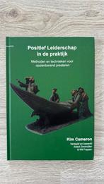 Kim Cameron - Positief leiderschap in de praktijk, Sociale wetenschap, Ophalen of Verzenden, Zo goed als nieuw, Kim Cameron