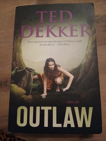 Outlaw - Ted Dekker - Thriller beschikbaar voor biedingen