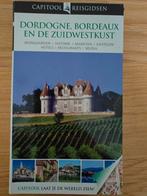Capitoolgids - Dordogne, Bordeaux en de zuidwestkust (2014), Capitool, Europa, Ophalen of Verzenden, Zo goed als nieuw
