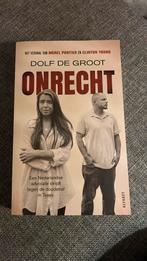 Onrecht - Dolf de Groot, Dolf de Groot, Ophalen of Verzenden, Zo goed als nieuw, Overige