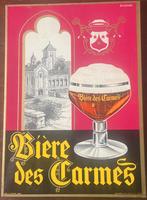 Biere des Carmes, Ophalen of Verzenden, Zo goed als nieuw, Reclamebord, Plaat of Schild, Brand