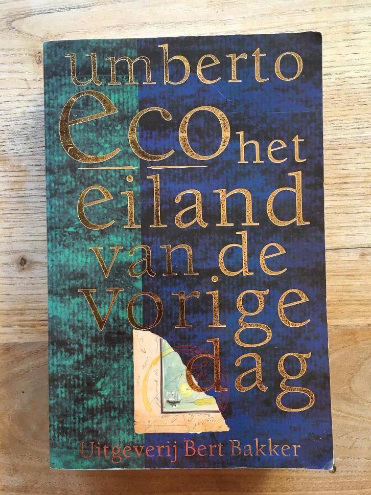 Het eiland van de vorige dag, 	Eumberto Eco, 	29, Boeken, Literatuur, Gelezen, Ophalen of Verzenden