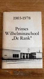 Sprang-Capelle.Prinses Wilhelmina school " de Rank" 75 jaar, Boeken, Gelezen, Ophalen of Verzenden