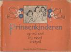 Prinsenkinderen op school, bij sport en spel, uit 1947, Verzamelen, Koninklijk Huis en Royalty, Ophalen of Verzenden