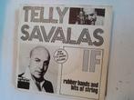 Telly savalas 7inch if, Cd's en Dvd's, Ophalen of Verzenden, Zo goed als nieuw, Pop