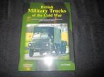 H-100,BOEK,TANKOGRAD,BRITISH MILITARY TRUCKS OF THE COLD WAR, Verzenden, Zo goed als nieuw