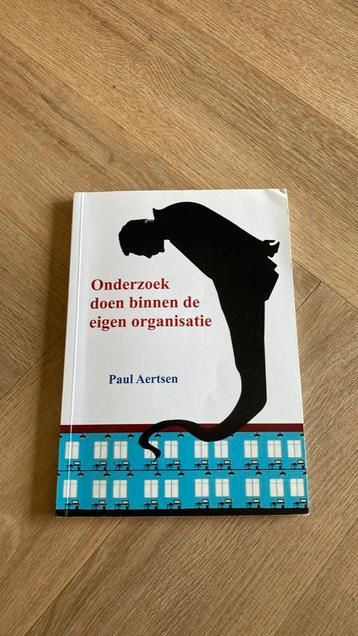 Paul Aertsen - Onderzoek doen binnen de eigen organisatie beschikbaar voor biedingen