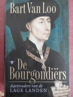 Bart Van Loo De Bourgondiërs, Ophalen of Verzenden, Zo goed als nieuw, Europa