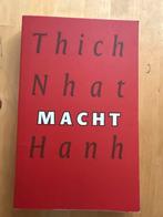 Thich Nhat Hanh - Macht, Boeken, Ophalen of Verzenden, Zo goed als nieuw, Spiritualiteit algemeen, Achtergrond en Informatie