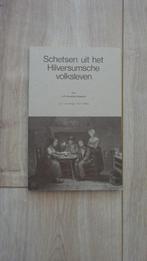 Schetsen uit het Hilversumsche volksleven Hengel 1985, 20e eeuw of later, Dr. J.F. van Hengel, Ophalen of Verzenden, Zo goed als nieuw