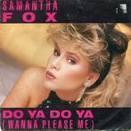 SAMANTHA FOX  -  Do ya do ya, Gebruikt, 7 inch, Single, Ophalen of Verzenden