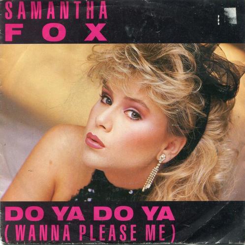 SAMANTHA FOX  -  Do ya do ya, Cd's en Dvd's, Vinyl Singles, Gebruikt, Single, Pop, 7 inch, Ophalen of Verzenden