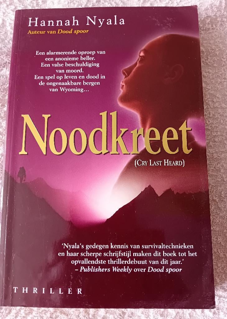 Noodkreet ( cry last heard) - hannah nyala, Ophalen of Verzenden, Gelezen
