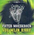cd-single van Pater Moeskroen - Vul mijn hart, Verzenden, Zo goed als nieuw, Nederlandstalig